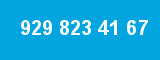 929 823 41 67 929 823 41 67